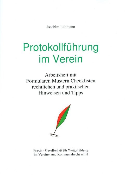 Protokollführung im Verein - Joachim Lehmann