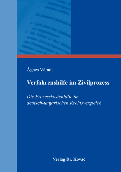 Verfahrenshilfe im Zivilprozess - Ágnes Váradi