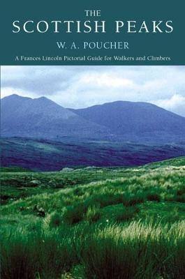 The Scottish Peaks - Walter A. Poucher