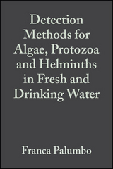 Detection Methods for Algae, Protozoa and Helminths in Fresh and Drinking Water - 