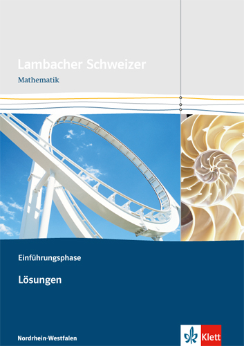 Lambacher Schweizer Mathematik Einführungsphase. Ausgabe Nordrhein-Westfalen