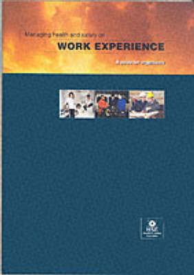 Managing Health and Safety on Work Experience -  Health and Safety Executive (HSE)