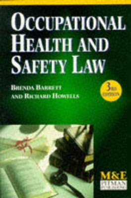 Occupational Health and Safety Law - Brenda Barrett, Richard Howells