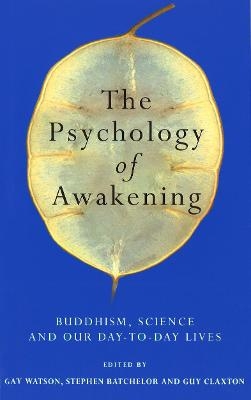 The Psychology of Awakening - 