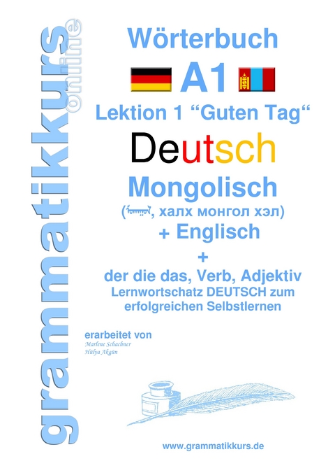 Wörterbuch Deutsch - Mongolisch - Englisch -  Edouard Akom,  Marlene Schachner