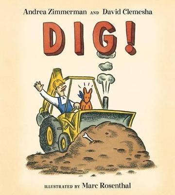 Dig! - Andrea Zimmerman, David Clemesha