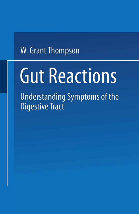 Gut Reactions - W. Grant Thompson