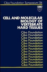 Cell and Molecular Biology of Vertebrate Hard Tissues - 