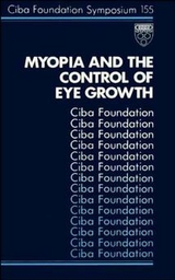 Myopia and the Control of Eye Growth - 