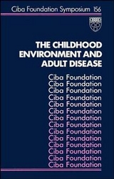 The Childhood Environment and Adult Disease - 