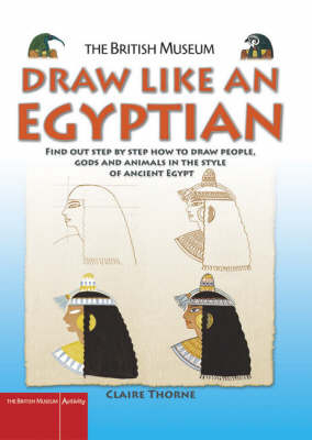 Draw Like an Egyptian - Claire Thorne