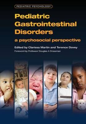 Paediatric Gastrointestinal Disorders - Clarissa Martin, Terence M. Dovey, Ruth Howard, G Urquhart-law, J. Petty