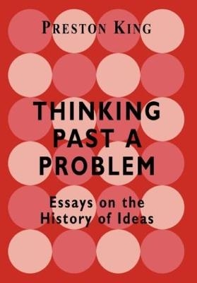 Thinking Past a Problem - Professor Preston King, Preston King