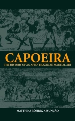 Capoeira - Matthias Röhrig Assunção