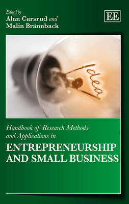 Handbook of Research Methods and Applications in Entrepreneurship and Small Business - 