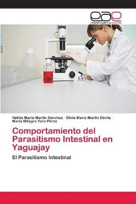 Comportamiento del Parasitismo Intestinal en Yaguajay - NÃ©lida MarÃ­a MartÃ­n SÃ¡nchez, Silvia MarÃ­a MartÃ­n DÃ¡vila, MarÃ­a Milagro Yera PÃ©rez