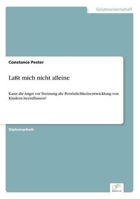 LaÃt mich nicht alleine - Constance Pester