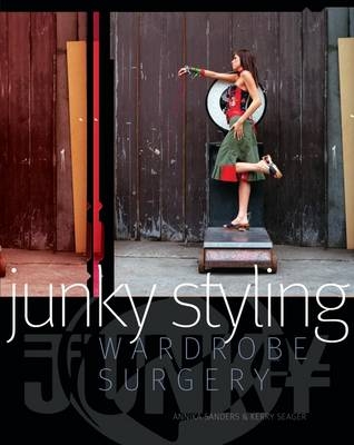 Junky Styling - Annika Sanders, Kerry Seager