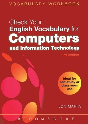 Check Your English Vocabulary for Computers and Information Technology - Jon Marks