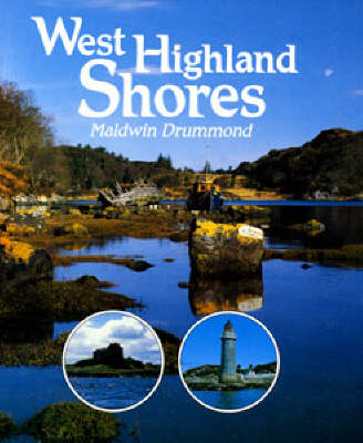 West Highland Shores - Maldwin Drummond