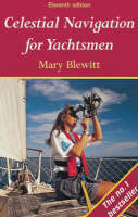 Celestial Navigation for Yachtsmen - Mary Blewitt