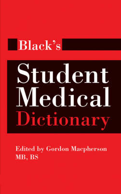 Black's Student Medical Dictionary - 