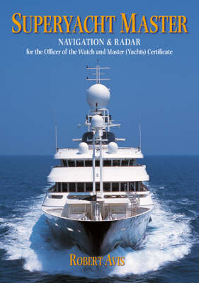 Superyacht Master - Robert Avis