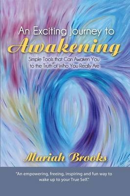 An Exciting Journey to Awakening - Mariah Brooks