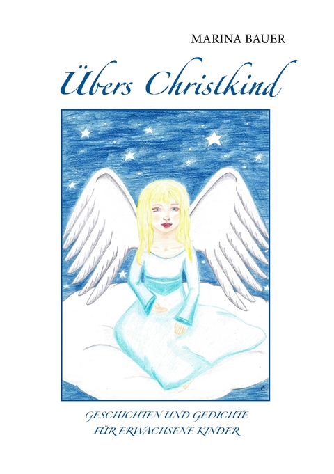 Übers Christkind - Marina Bauer