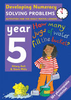 Solving Problems: Year 5 - Hilary Koll, Steve Mills