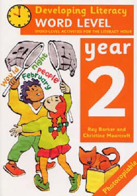 Word Level: Year 2 - Ray Barker, Christine Moorcroft