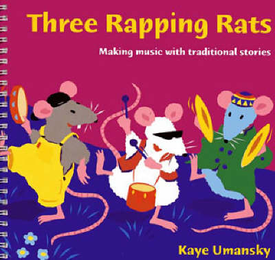 Three Rapping Rats - Kaye Umansky