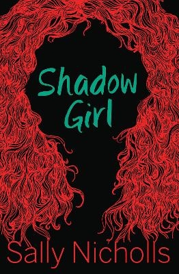 Shadow Girl - Sally Nicholls