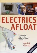 Practical Boat Owner's Electrics Afloat - Alistair Garrod