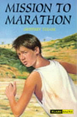 Mission to Marathon - Geoffrey Trease