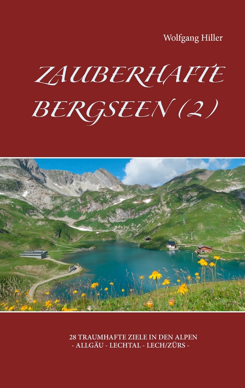 Zauberhafte Bergseen (2) - Wolfgang Hiller