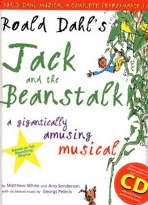 Roald Dahl's Jack and the Beanstalk (Complete Performance Pack: Book + Enhanced CD) - Ana Sanderson, Matthew White