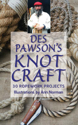 Des Pawson's Knot Craft - Des Pawson