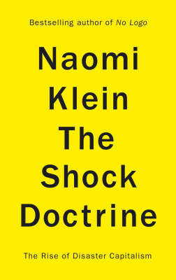 The Shock Doctrine - Naomi Klein