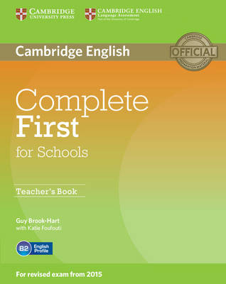 Complete First for Schools Teacher's Book - Guy Brook-Hart