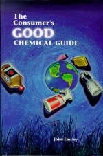 The Consumer's Good Chemical Guide - John Emsley