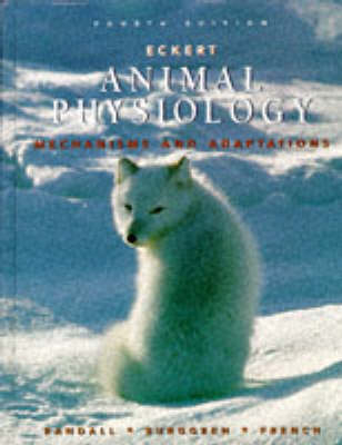 Eckert's Animal Physiology - Roger Eckert, D.J. Randall, Warren Burggren