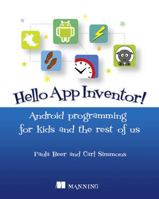 Hello!  App Inventor - Paula Beer, Carl Simmons