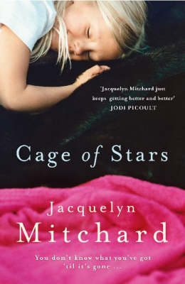 Cage of Stars - Jacquelyn Mitchard