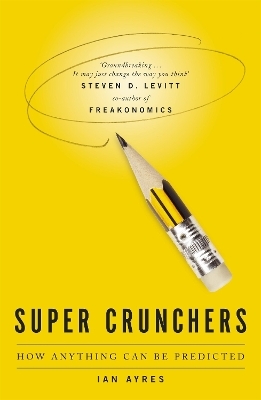 Super Crunchers - Ian Ayres