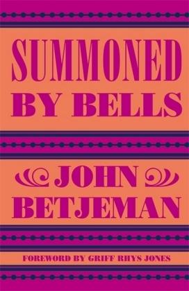 Summoned by Bells - John Betjeman