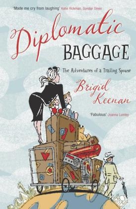 Diplomatic Baggage - Brigid Keenan