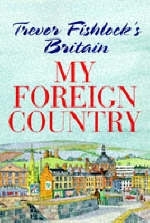 My Foreign Country - Trevor Fishlock