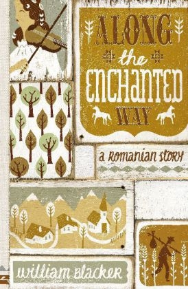 Along the Enchanted Way - William Blacker