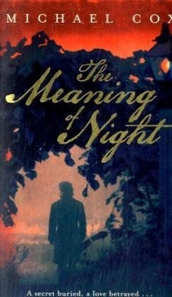 The Meaning of Night - Michael Cox